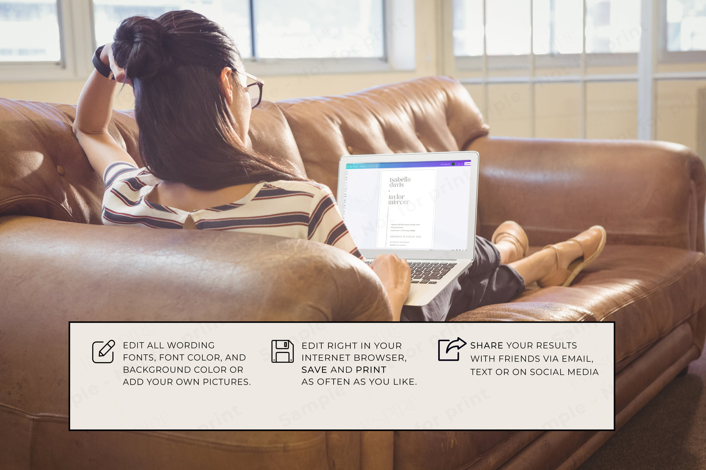 Edit all wording, fonts, color, save and print and share on social media